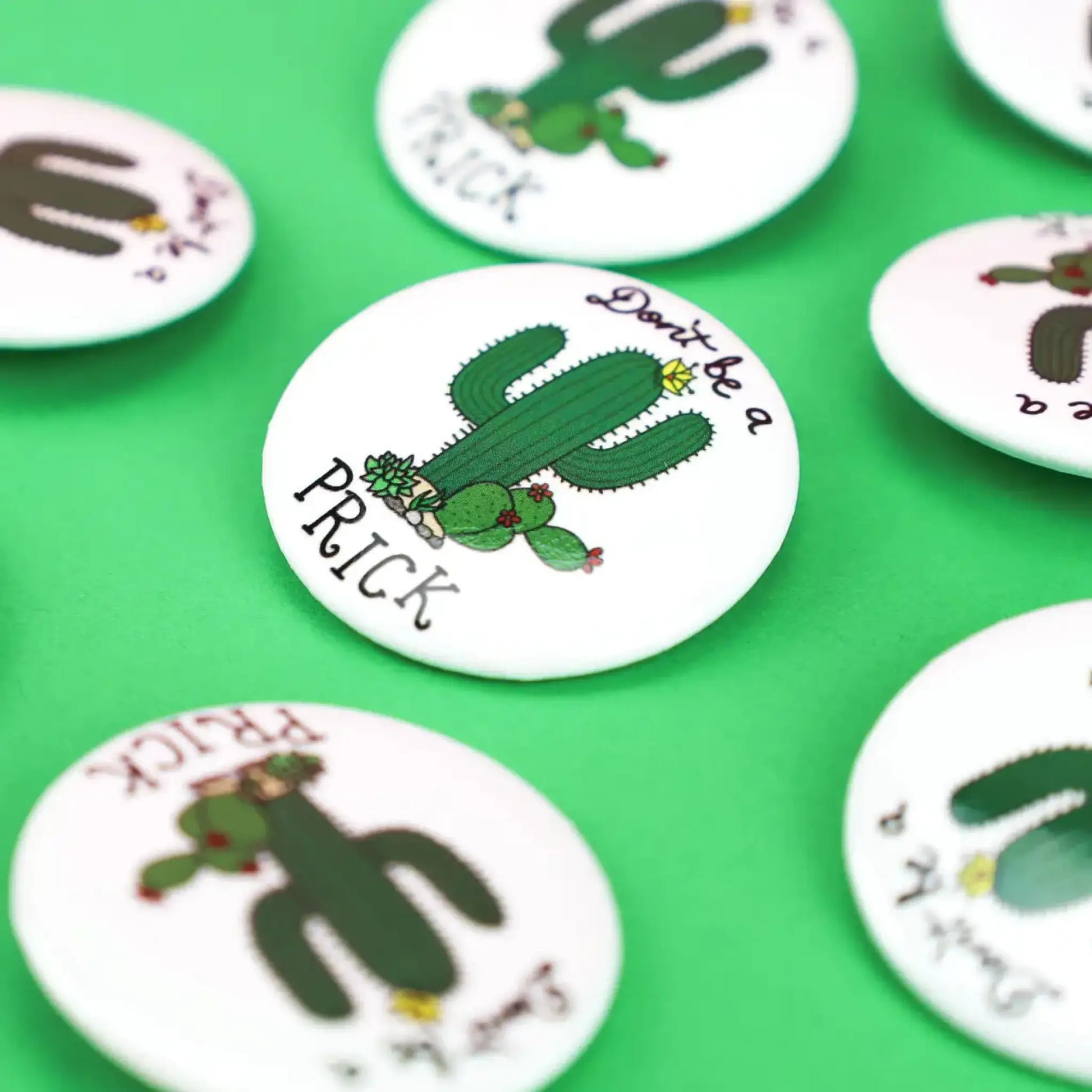 Don’t be a Prick Cactus button - Button