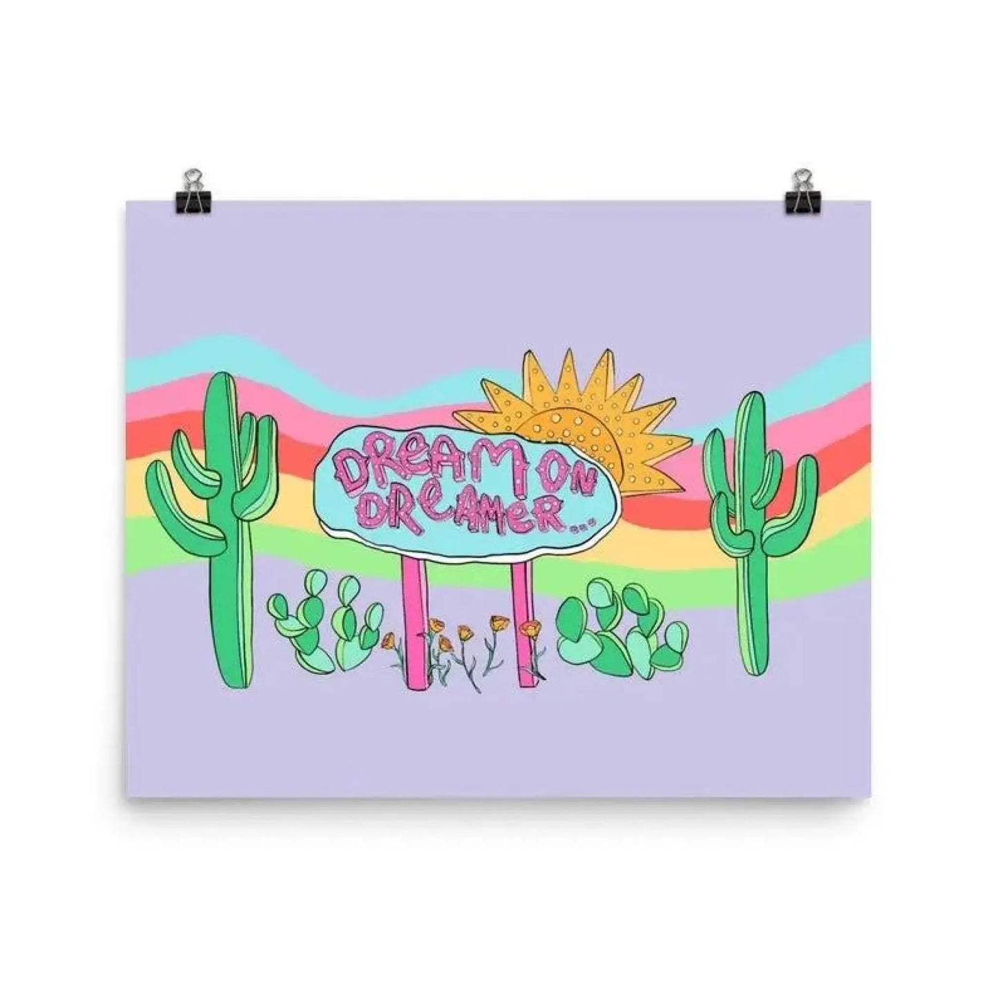 Dream On Dreamers - 8.5 x 11 art print - Art