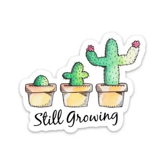 Still Growing sticker - Sticker