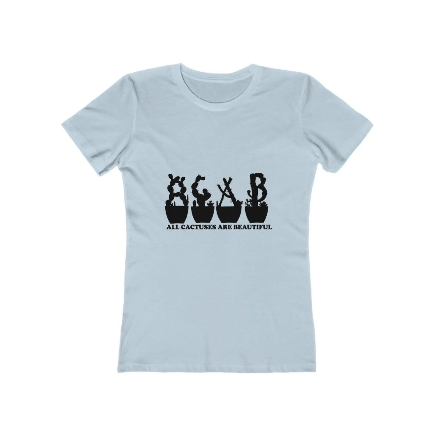 Women’s The Boyfriend Tee - All Cactuses Are Beautiful -