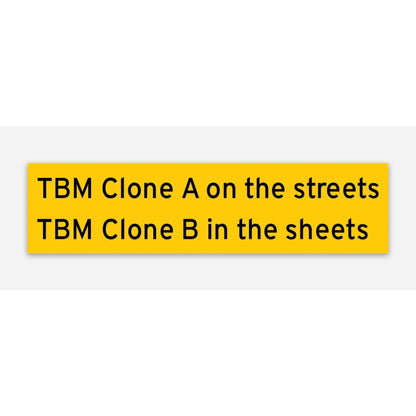 TBM B on the Streets A in sheets sticker - Sticker