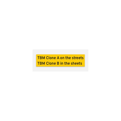 TBM B on the Streets A in sheets sticker - Sticker