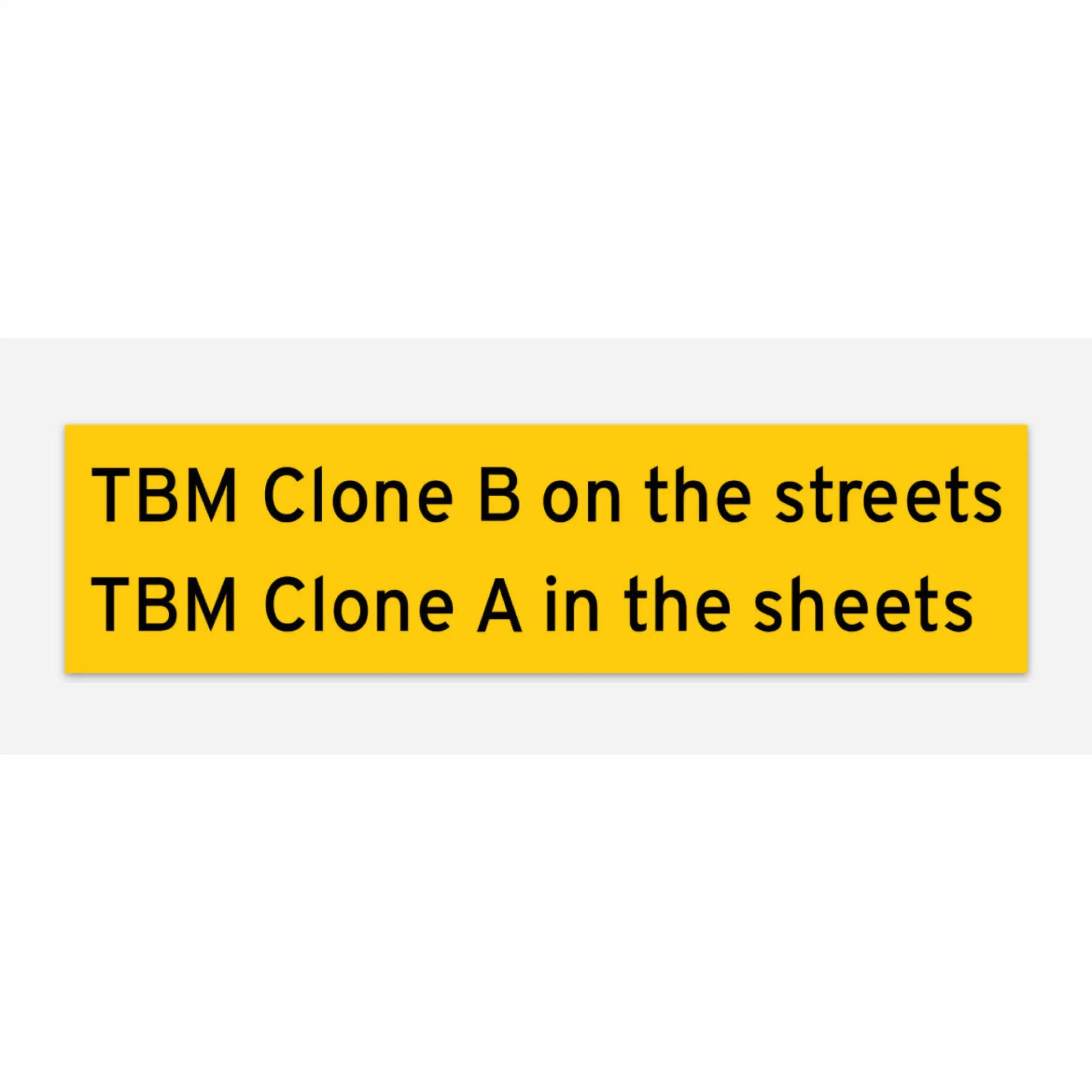 TBM B on the Streets A in sheets sticker - one streets/A