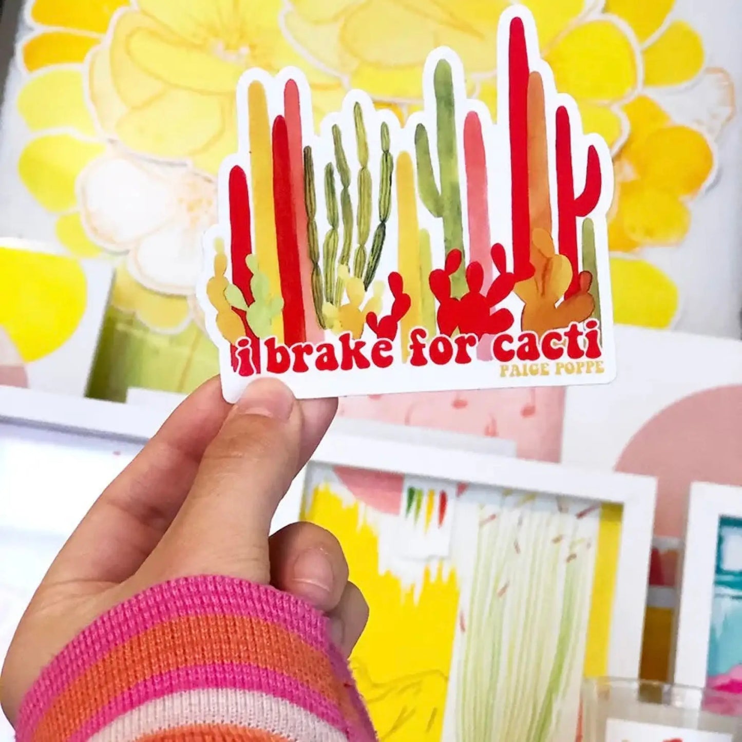 I Brake for Cacti sticker - Sticker
