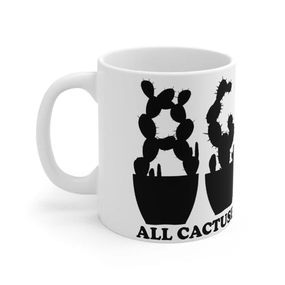 Mug - All Cactuses Are Beautiful - acab