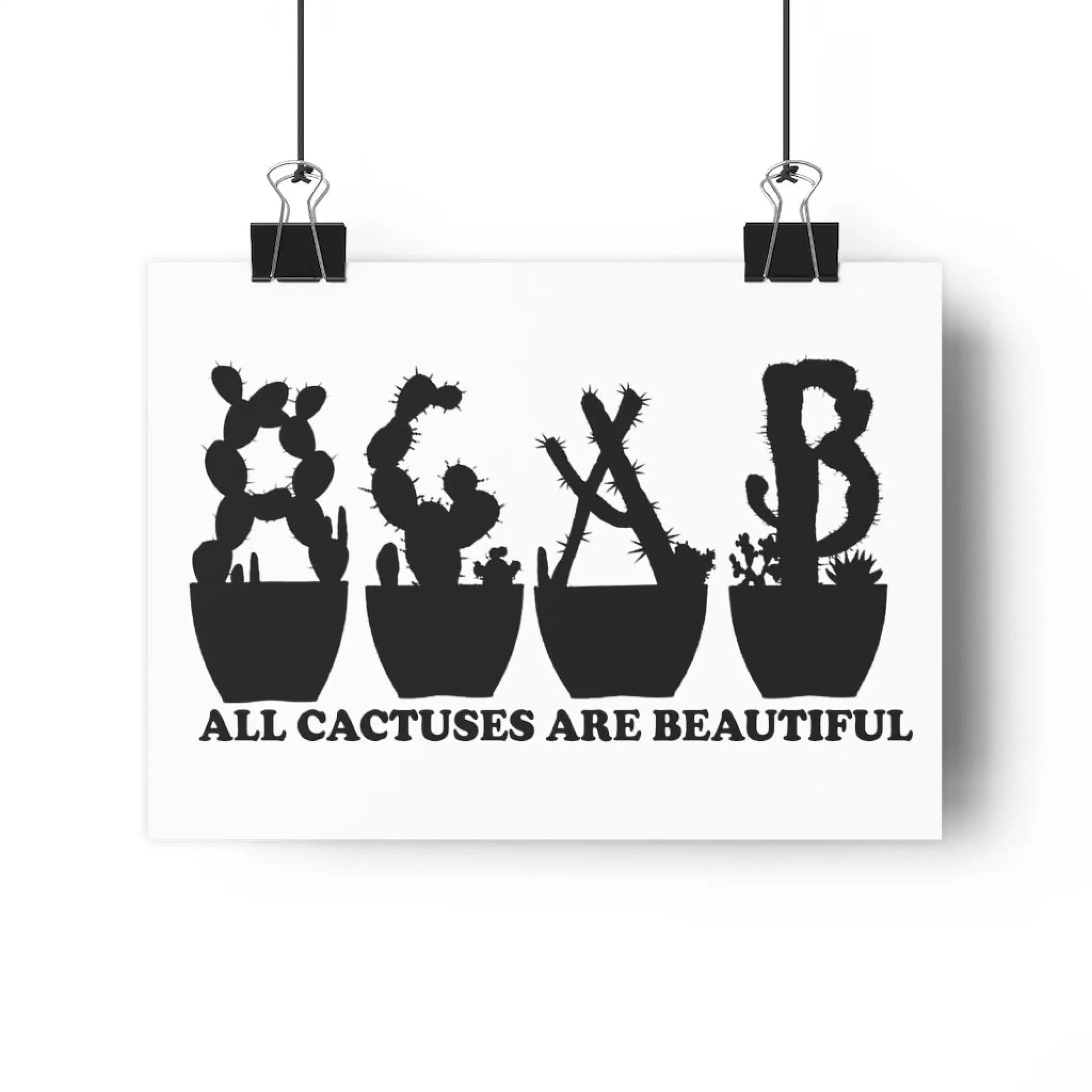 Art Print - All Cactuses Are Beautiful - 11 × 8 / Matte -