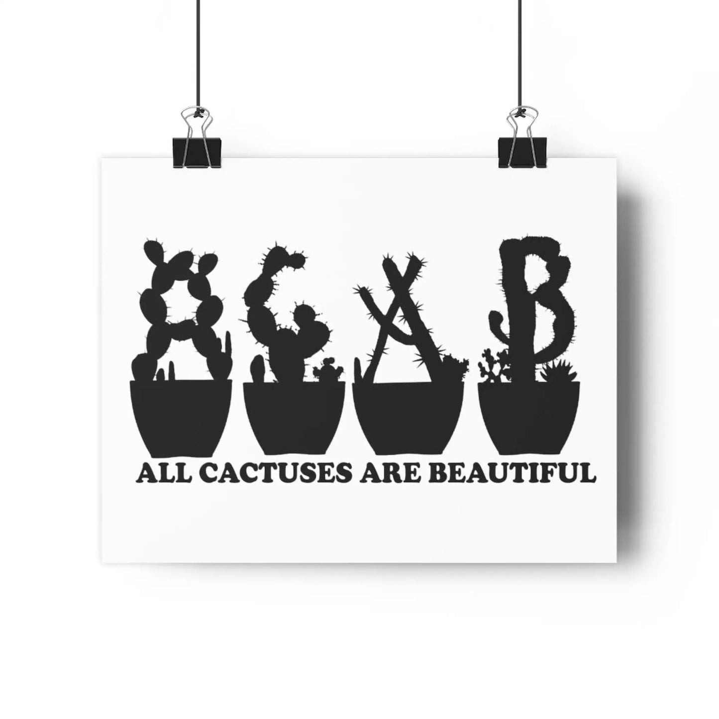 Art Print - All Cactuses Are Beautiful - 14″ × 11″ / Matte -