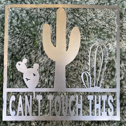 Sharp Metal Signs - Can’t Touch This - Poster