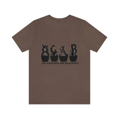 Shirts - All Cactuses Are Beautiful - Brown / S - T-Shirt