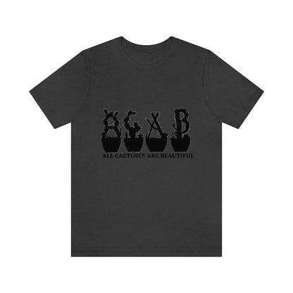 Shirts XL - All Cactuses Are Beautiful - Dark Grey Heather /