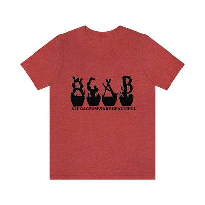 Shirts XL - All Cactuses Are Beautiful - Heather Red /