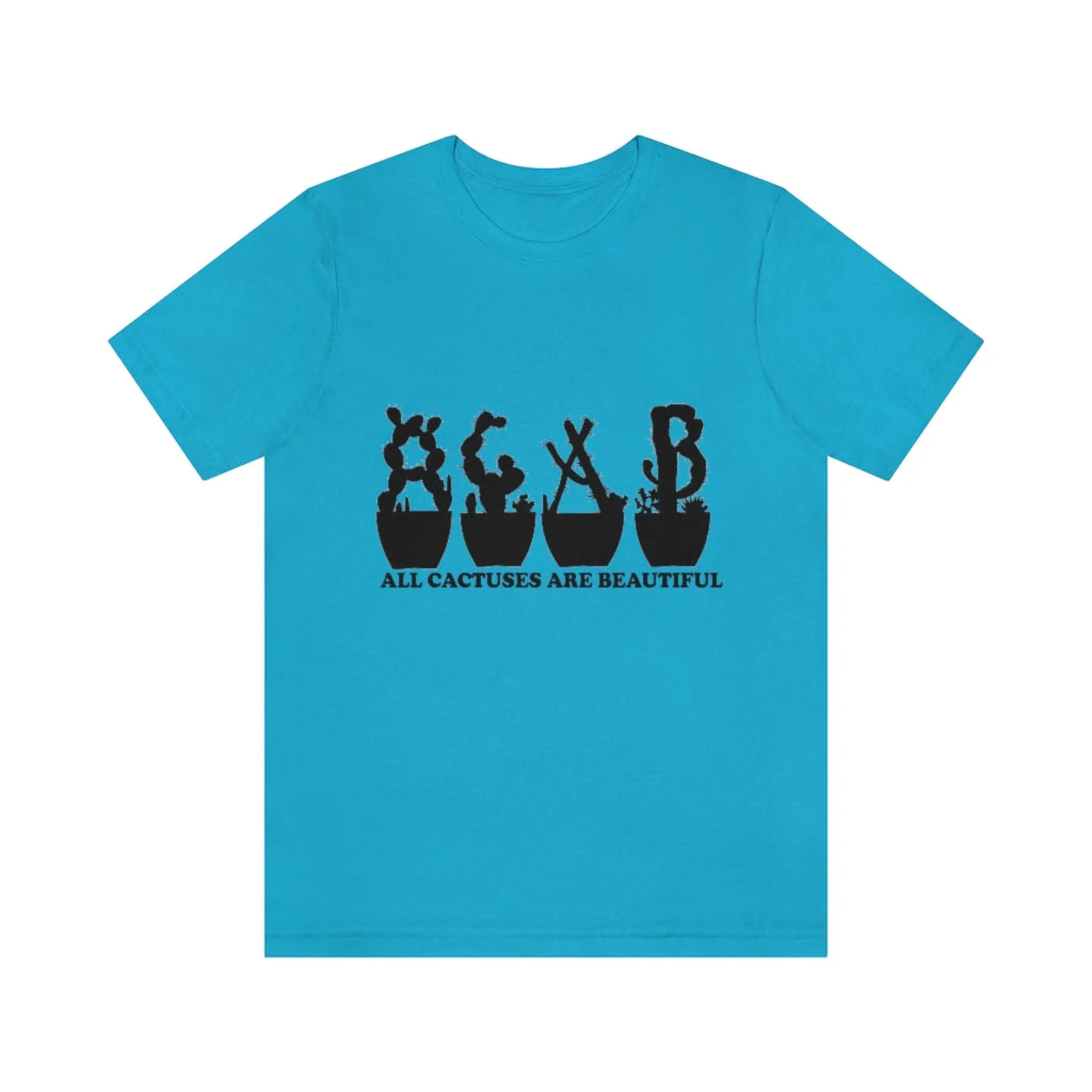 Shirts XL - All Cactuses Are Beautiful - Turquoise / 2XL -