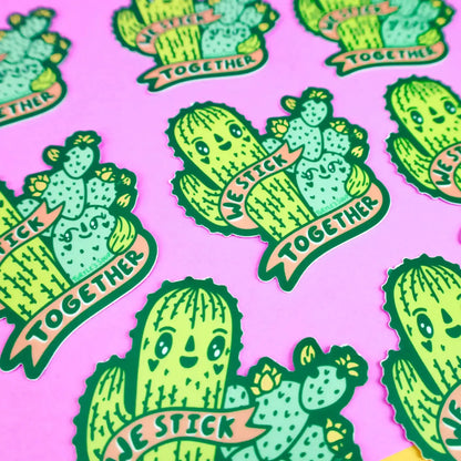 We Stick Together Cacti vinyl sticker - Sticker